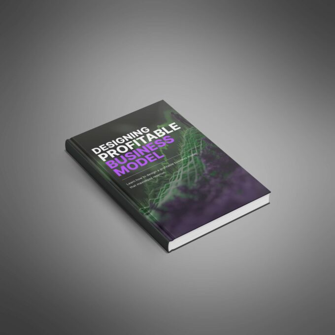 Designing a Profitable Business Model - Ebook - Image 5