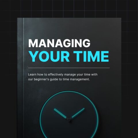Managing Your Time